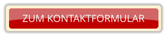 ZUM KONTAKTFORMULAR